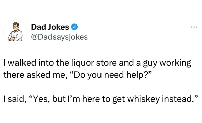 Whiskey will do...