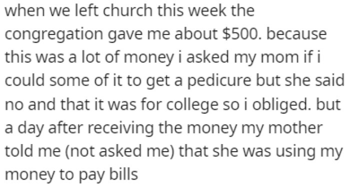 OP asked her mom to use the graduation money to get a pedicure, but her mom said no