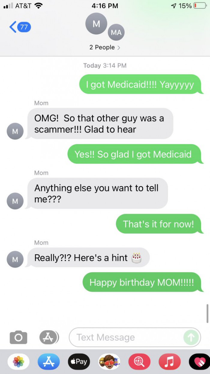16. Poor Mom had to really reach for that Happy Birthday.