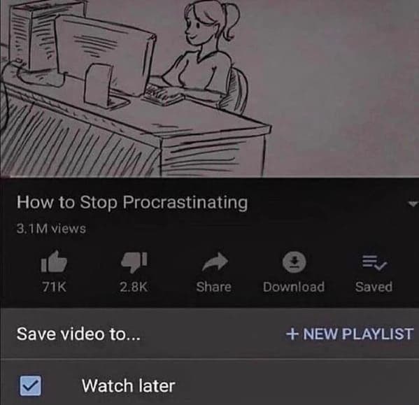 12. Still procrastinating regardless