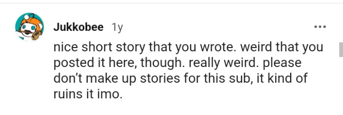 Another Redditor who doesn't believe the OP's stories.