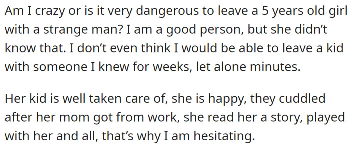 The OP Didn't Like Her Idea of Leaving the Kid with a Stranger: