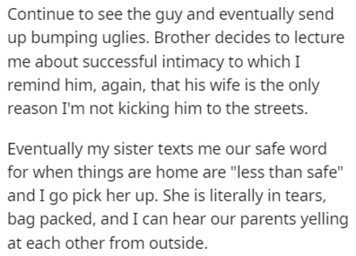 One day, OP went to pick up her sister from their parent's house since the situation wasn't safe