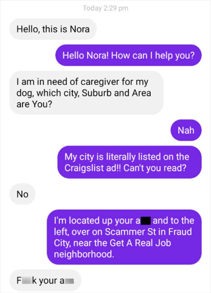 43. "Have Suddenly Been Receiving Lots Of Fake Check Scams, Probably Because I Respond To All Of Them. This One Is Gold"