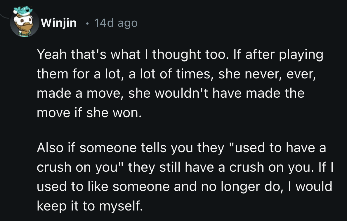 They also had a feeling that she could still be attracted to OP after all these years. Why else would she bring it up?