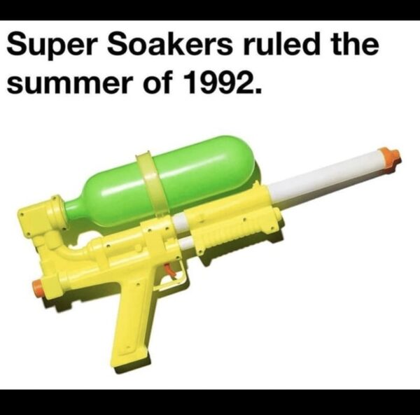 23. Super Soakers