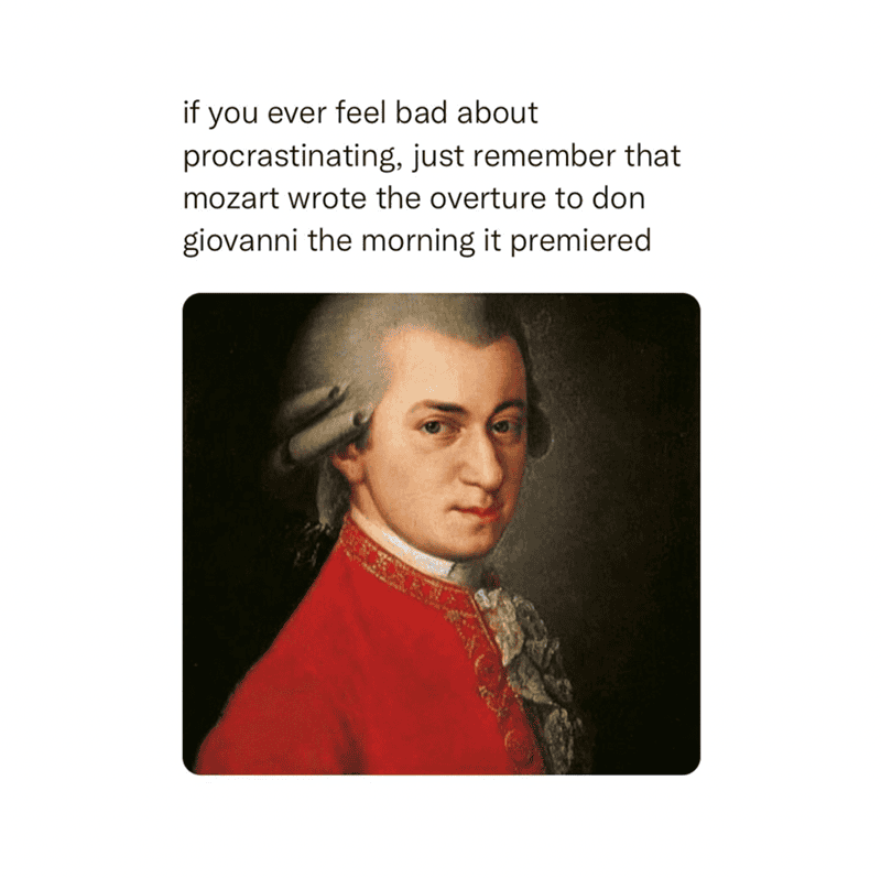 11. The king of procrastination