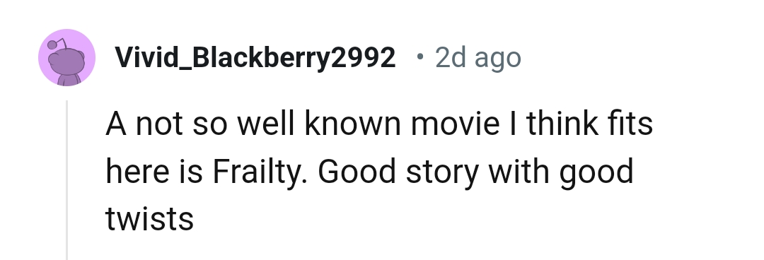 19. The Frailty Movie