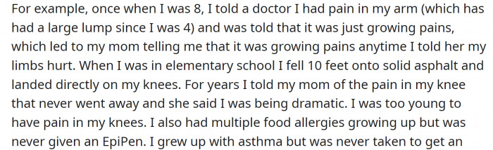 Knee pains, allergies, asthma... None of this was considered serious by OP's mom.