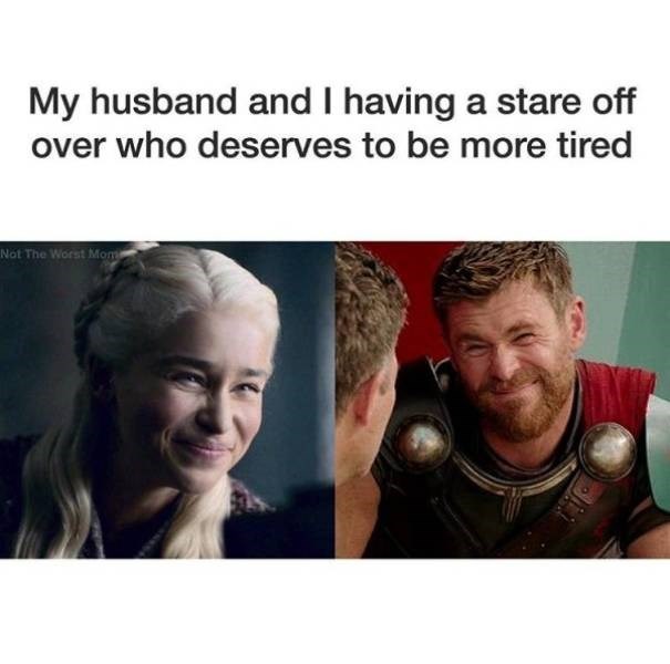 27. Who is more tired?