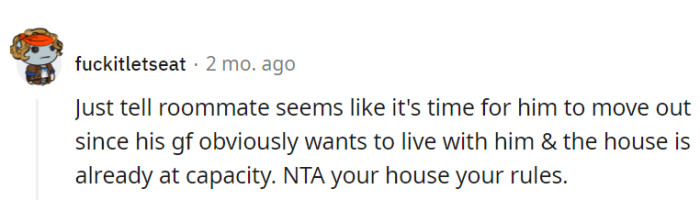 Your house, your rules.