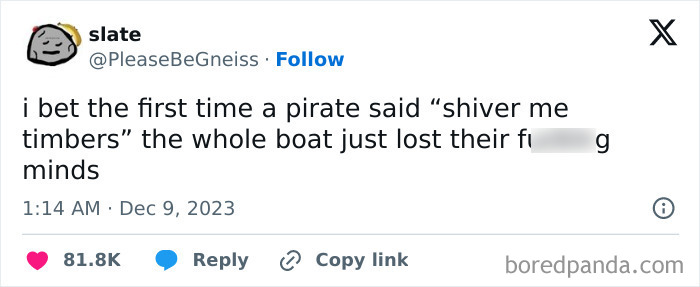 24. Shiver me timbers