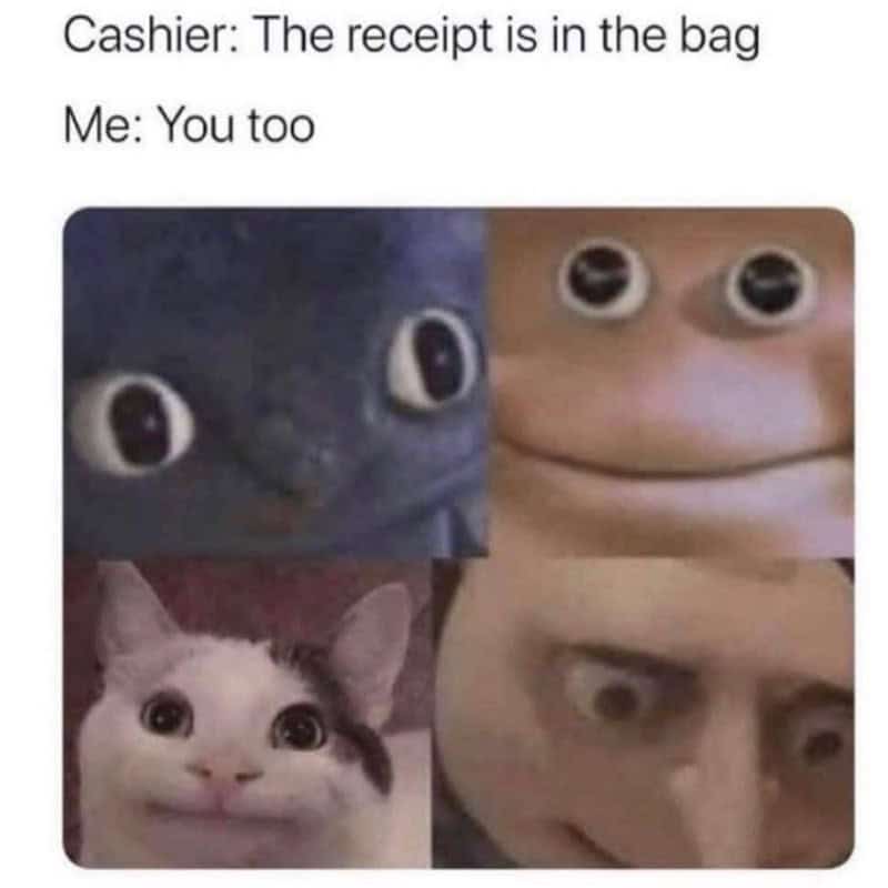 5. When you eventually get it