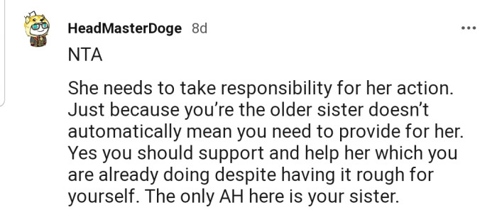 "NTA. She needs to take responsibility for her actions."