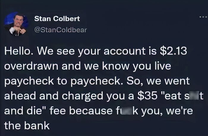 42. F you, we're the bank