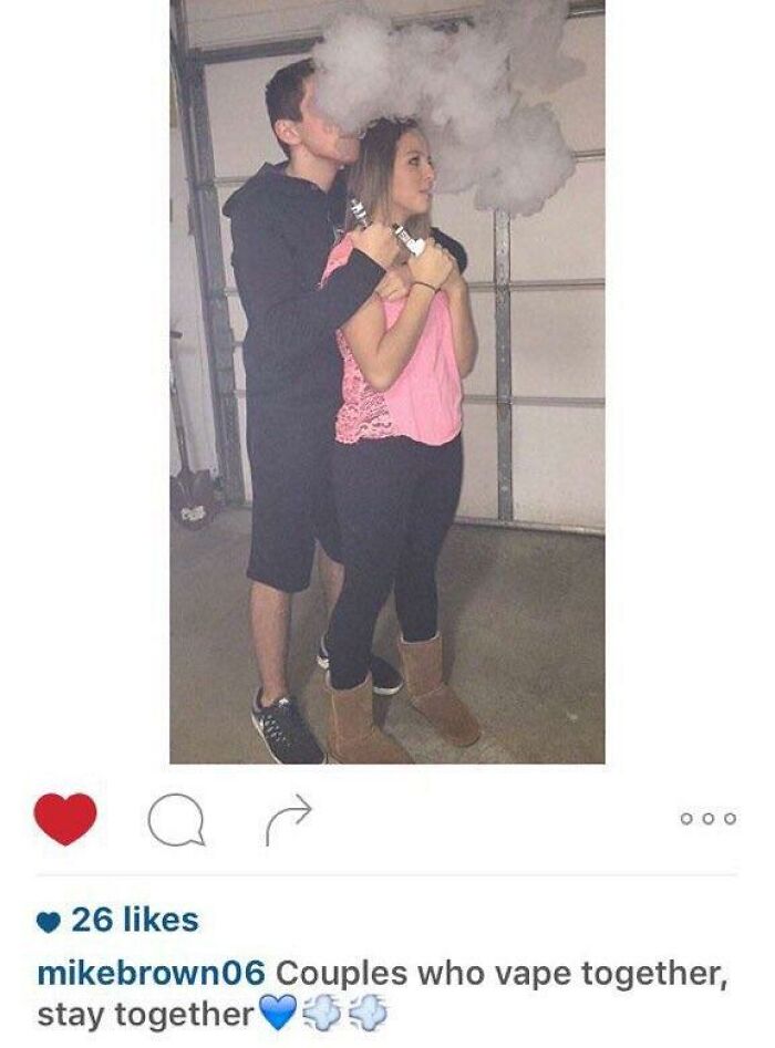 19. Until the vape takes you away