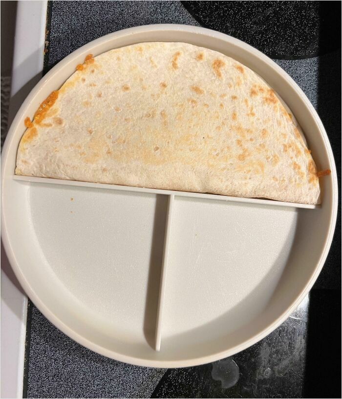 "This Quesadilla I Made for My Daughter Fits Perfectly in Her Sectioned Plate"