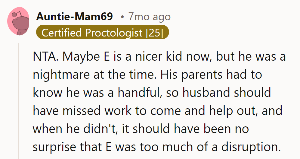 NTA. Looks Like "E" Stood for "E-nough Chaos!" If His Parents Couldn't Rein Him In, They Should've Missed Work Too!