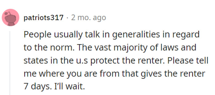 In some places, 7 days could cue eviction.