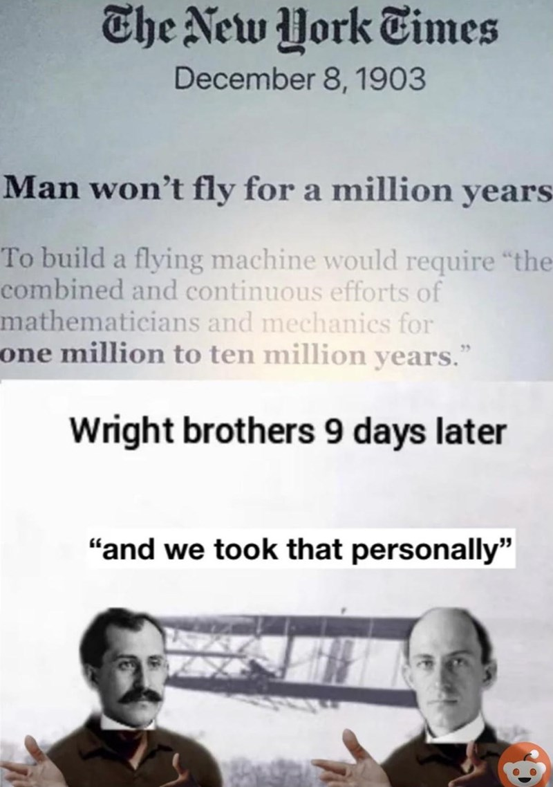 Wright brothers quote to the New York Times—“Watch this space.”
