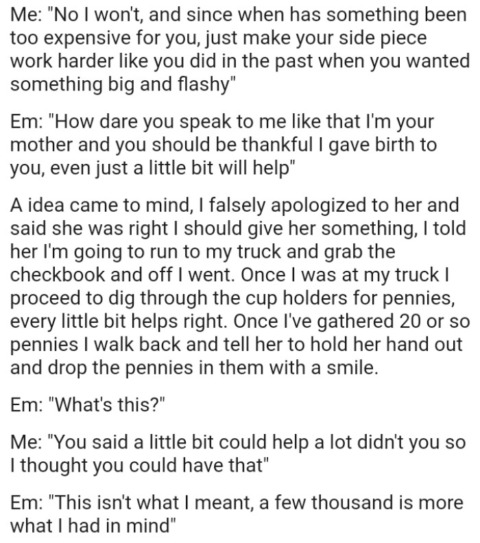 "I'm your mother, and you should be thankful I gave birth to you."