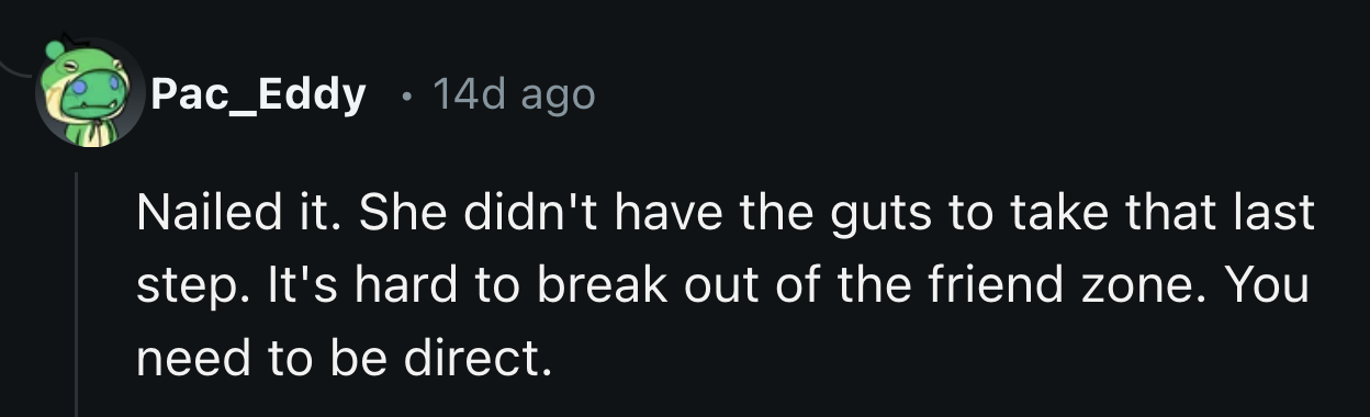 She put too much stock in her Mario Kart skills. She should have thought of a new approach when OP kept winning.