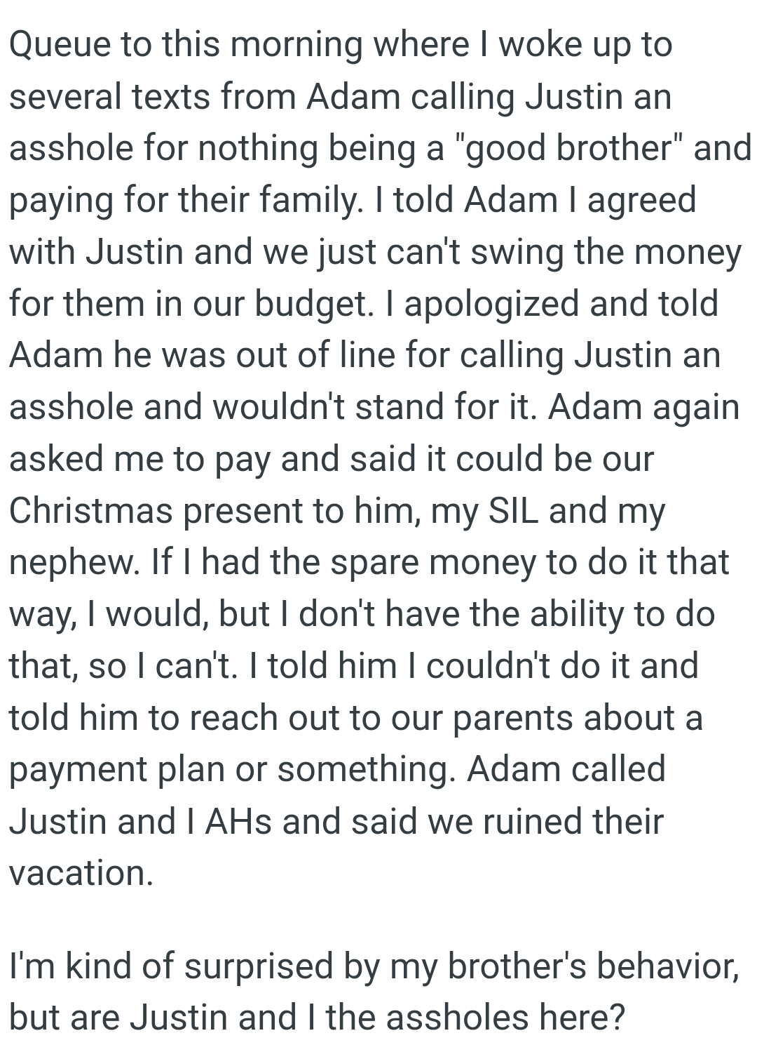 OP told Adam he was out of line for calling Justin an AH and that she wouldn't stand for it