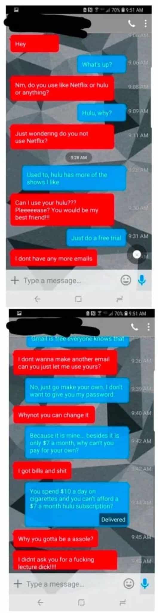 5. "A little hard to read, but basically: can I have your Hulu for free instead of buying my own?"