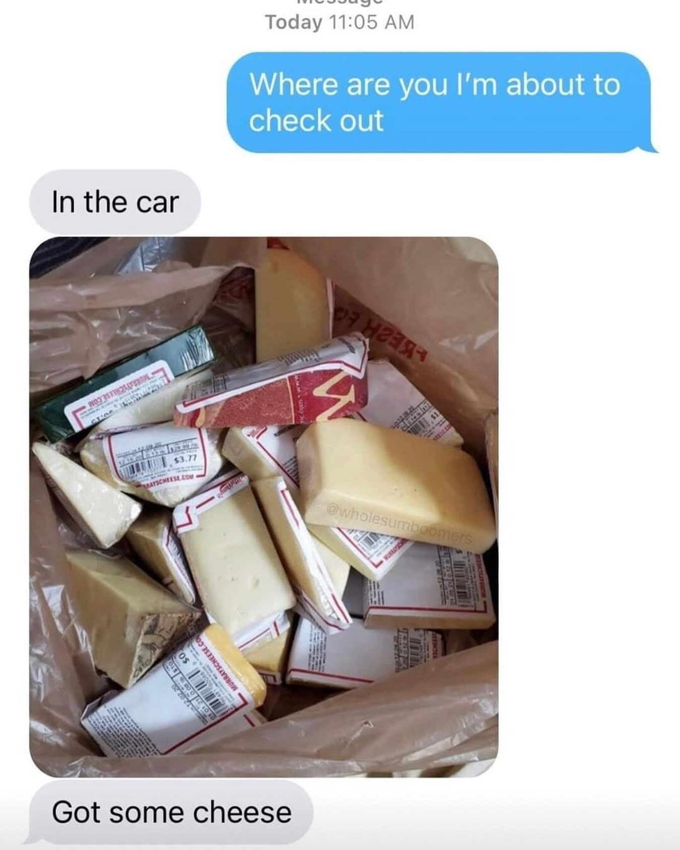13. Got some cheese
