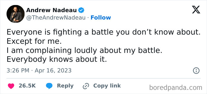 7. Complaining loudly