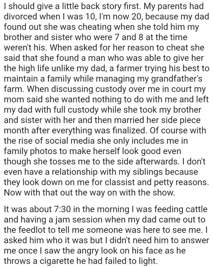 OP's mom found a man who was able to give her the high life, unlike his dad