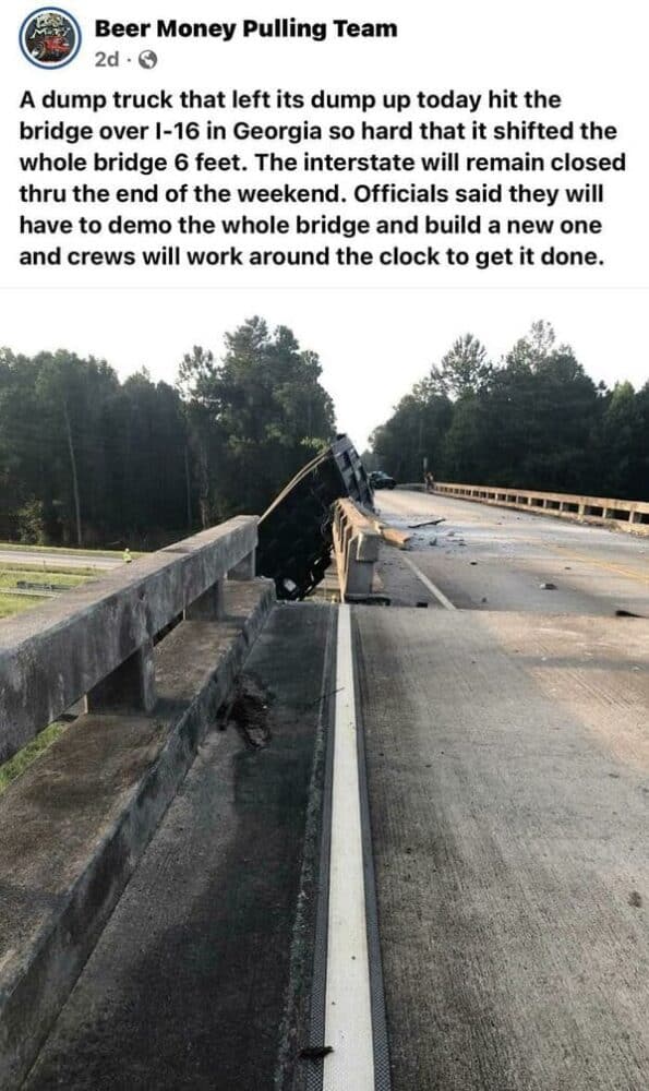 14. “Dump truck 70 mph+ hits interstate bridge.”